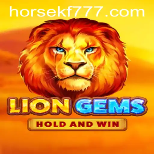 Descubra o Empolgante Mundo do Jogo 'LionGems' no HORSEKF.COM